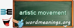 WordMeaning blackboard for artistic movement